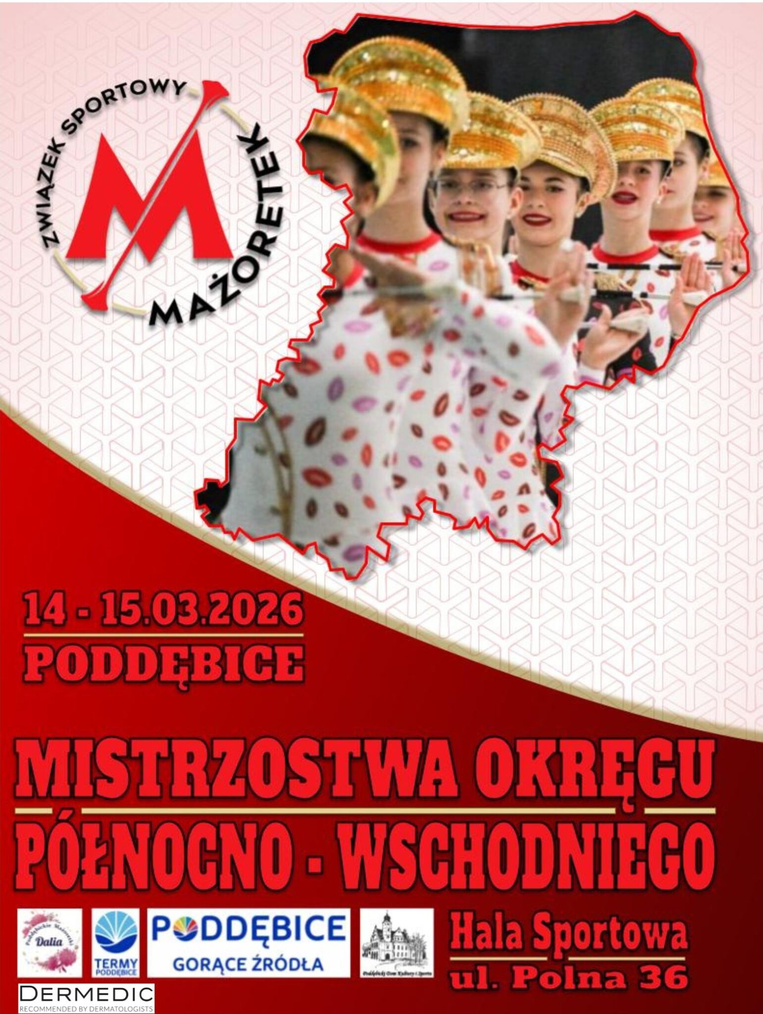 MISTRZOSTWA I PUCHAR MAŻORETEK OKRĘGU PÓŁNOCNO-WSCHODNIEGO